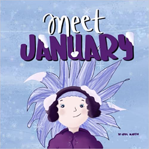 Meet January- a Children's Picture Book