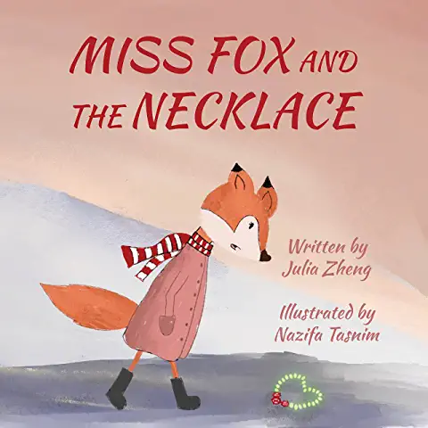 Miss Fox and the Necklace: A Bedtime Story for Valentine's Day About Vanity