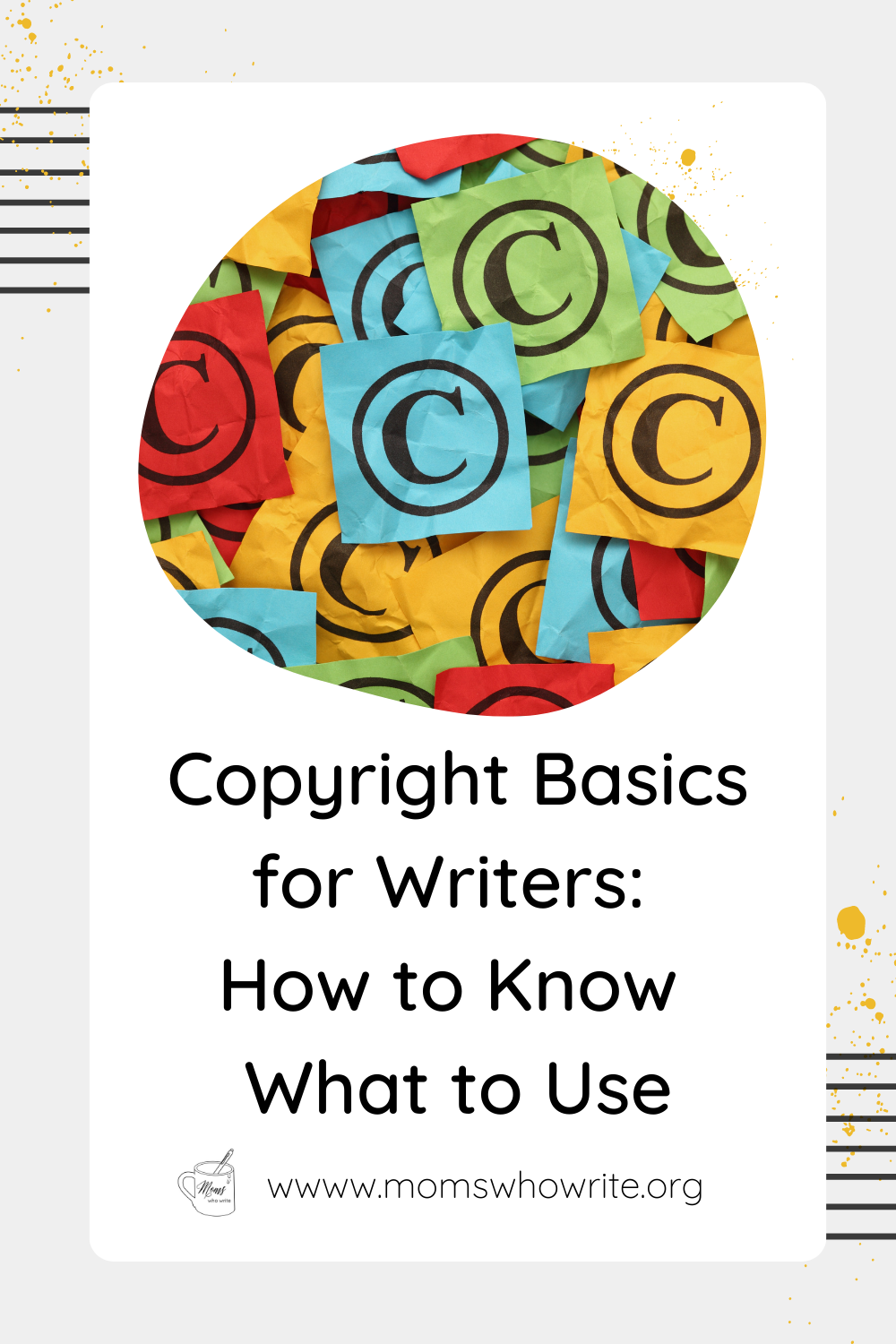 copyright-basics-for-writers-how-to-know-what-to-use