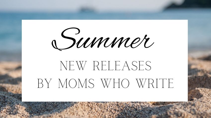 releases by moms who write