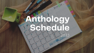 Here’s a Look into Our 2023 Anthology Schedule